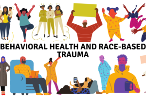 Racial Trauma, Or Race-Based Traumatic Stress, Is The Collective Effect Racism Has On An Individual’s Mental And Physical Health