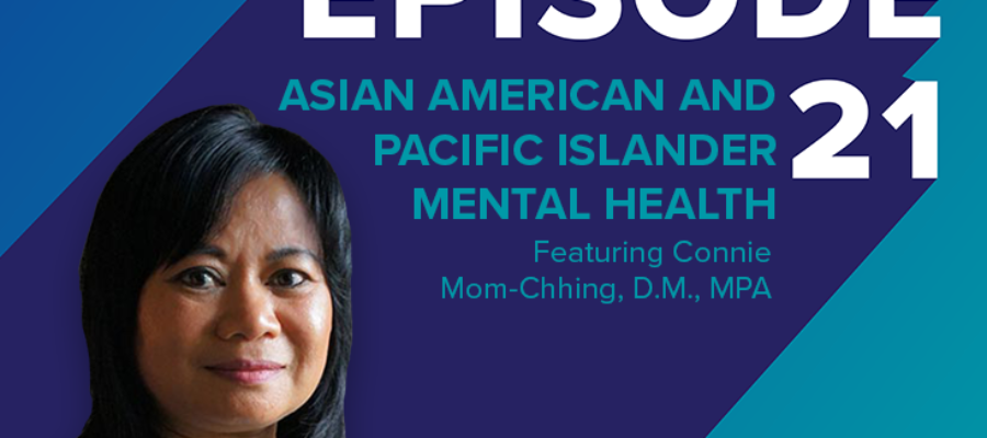 Hope Starts With Us: Asian American and Pacific Islander Mental Health