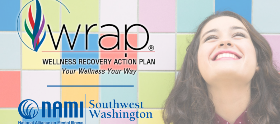 Wellness Recovery Action Plan (WRAP)