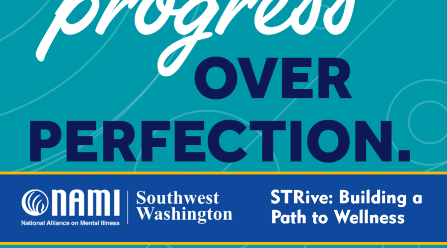 Building a Path to Wellness: Join STRive with NAMI SW WA