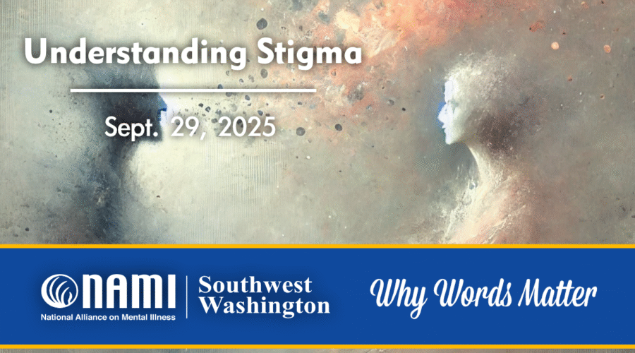 Understanding Stigma: Why Words Matter