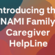 Introducing the NAMI Family Caregiver HelpLine
