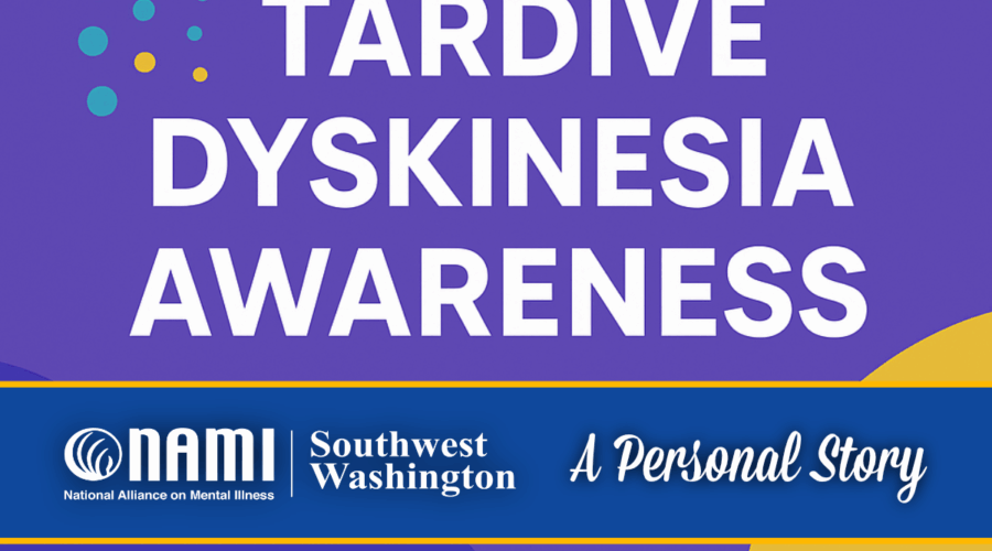 Tardive Dyskinesia: A Personal Story