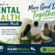 May Is Mental Health Awareness Month: More Good Days, Together
